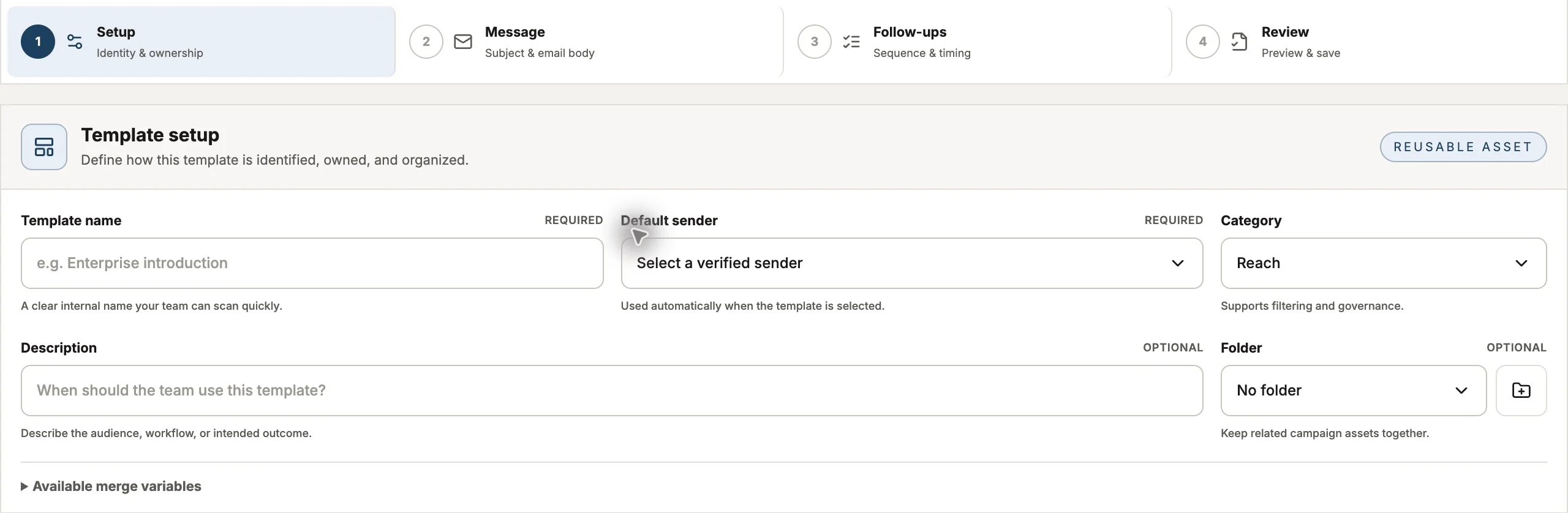 Reach template setup with required name and default sender, category, description and folder